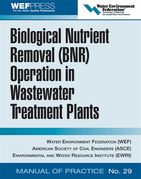 Biological Nutrient Removal (BNR) Operation in Wastewater Treatment Plants